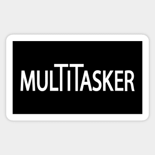 Multitasker creative design idea Sticker